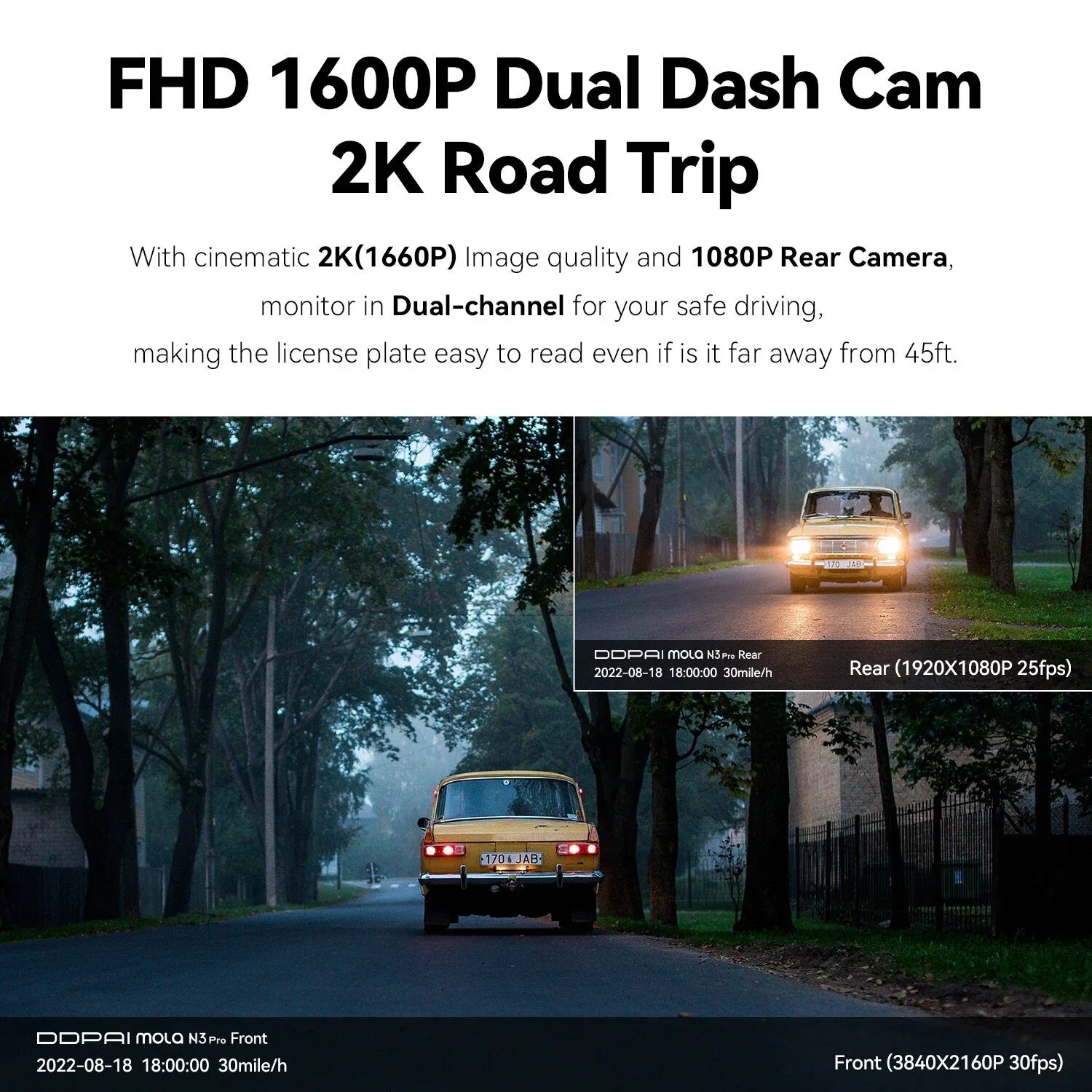 FHD 1600P dual dash cam road trip promo showing yellow car on tree-lined street, front and rear camera views.